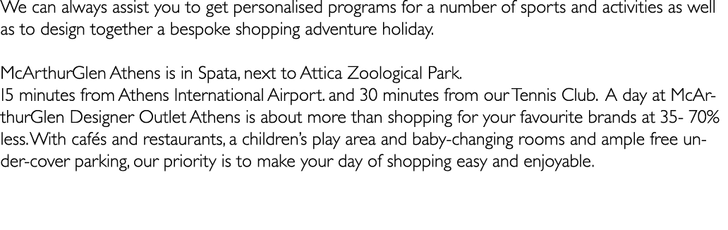 We can always assist you to get personalised programs for a number of sports and activities as well as to design toge...